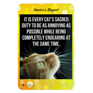 Every Cats Duty Magnet