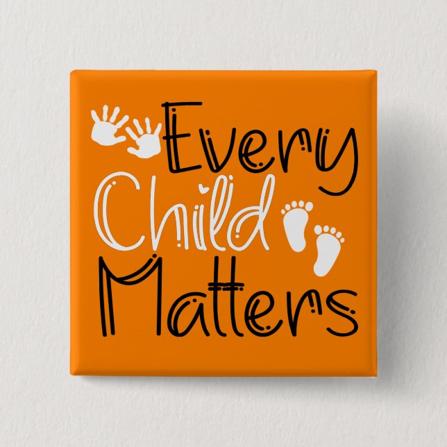  Every Child Matters, Orange Orange Day 2 Inch Square Button (Front)