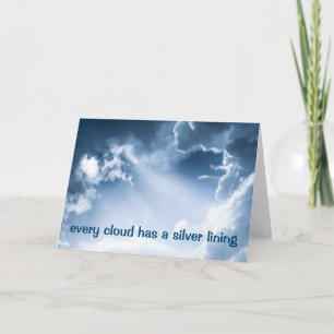 Every Cloud Has A Silver Lining - Card