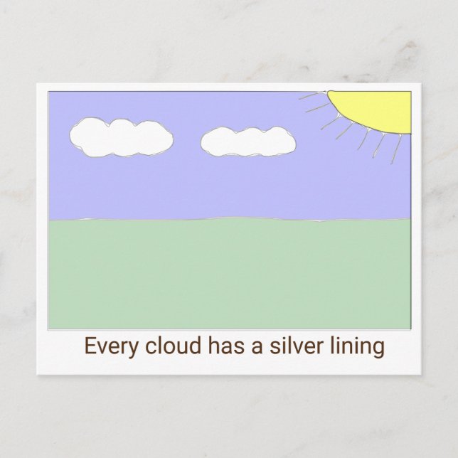 Every cloud has a silver lining postcard (Front)