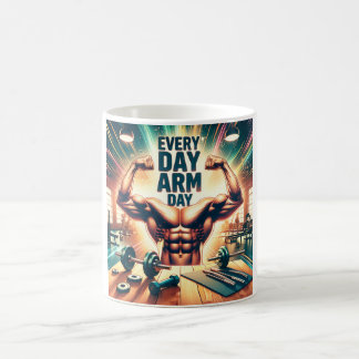 Every Day Arm Day mug