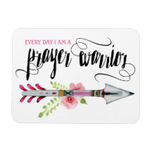 Every Day I am A Prayer Warrior Magnet