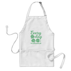 Every Day I'm Brusselin' Standard Apron