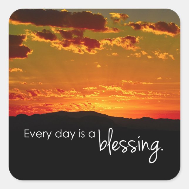 Every Day is a Blessing Square Sticker (Front)