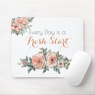 Every Day is a Fresh Start Elegant Watercolor Mouse Pad