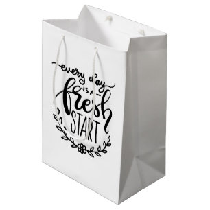 Every Day Is A Fresh Start Medium Gift Bag