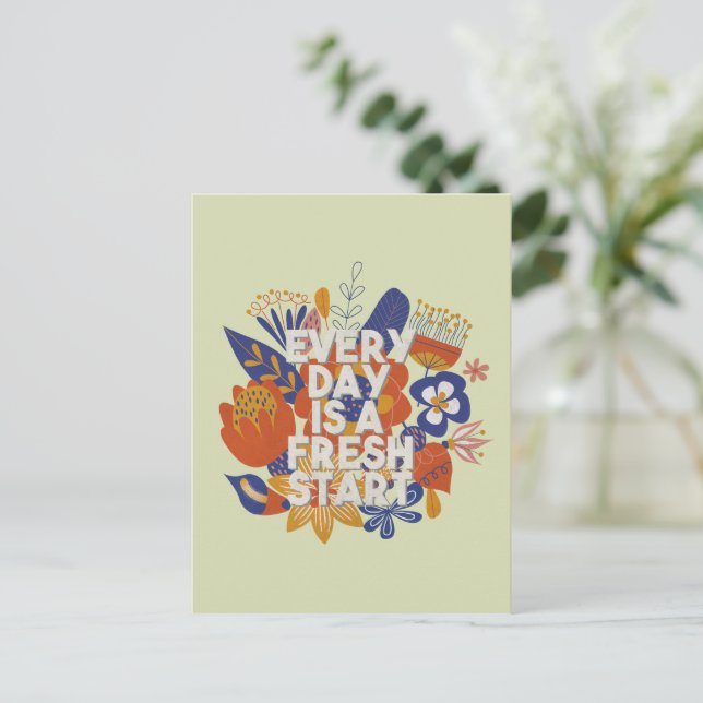 Every Day is a Fresh Start Postcard (Standing Front)