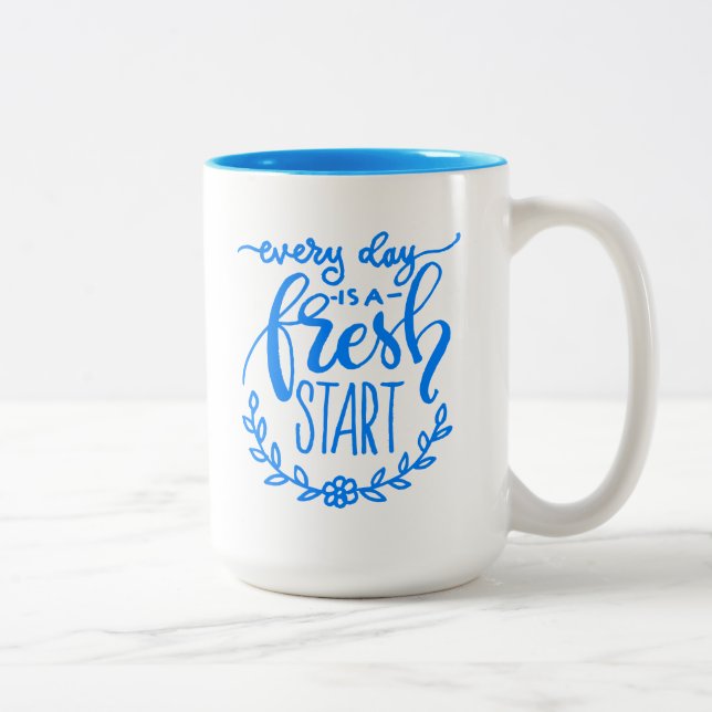 Every Day Is A Fresh Start Two-Tone Coffee Mug (Right)