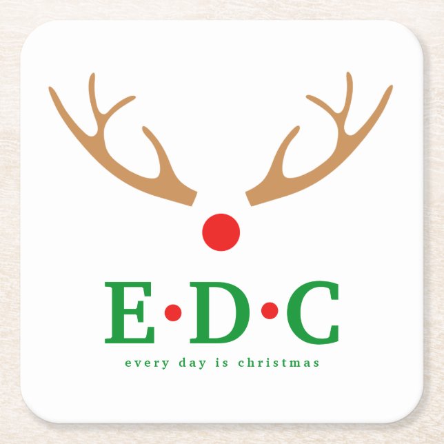 Every Day is Christmas Paper Coaster (Front)
