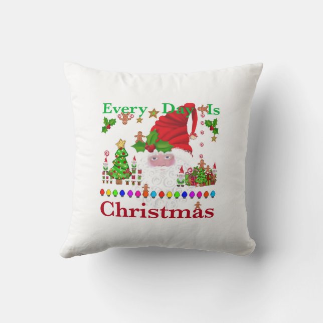 Every Day Is Christmas Throw Pillow (Back)