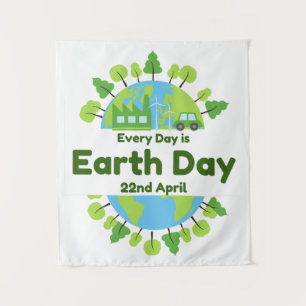 Every Day Is Earth Day Earth Day Tapestry