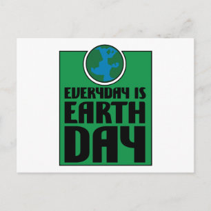 Every Day is Earth Day Postcard