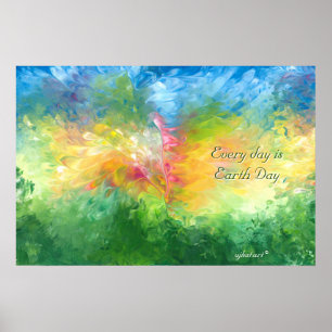 Every day is Earth Day Poster by ujkat.art 