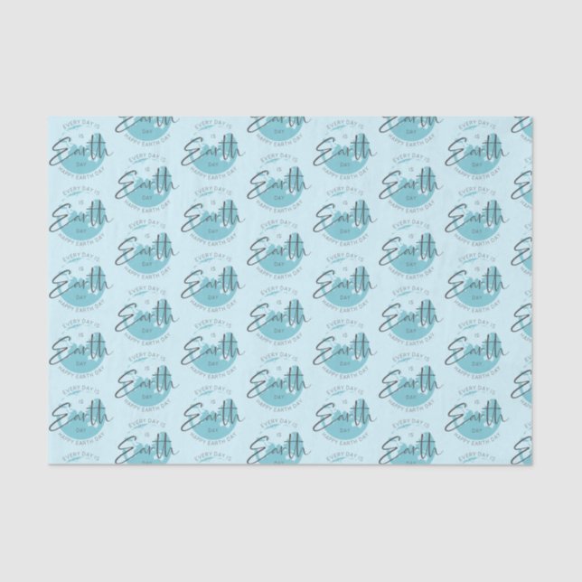 Every day is Earth Day typography and a globe Tissue Paper (Front)