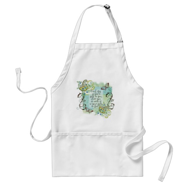 Every Day is God's Gift to You, Woman's Apron (Front)