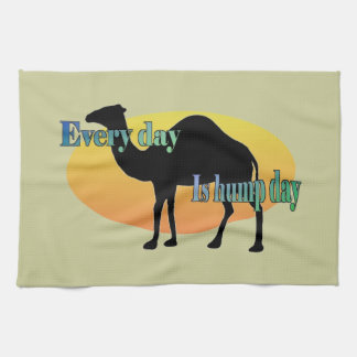Every Day is Hump Day Kitchen Towel