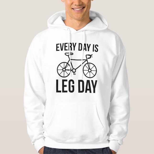 Every Day Is Leg Day Hoodie (Front)