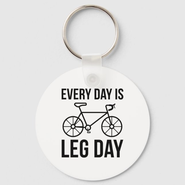 Every Day Is Leg Day Keychain (Front)