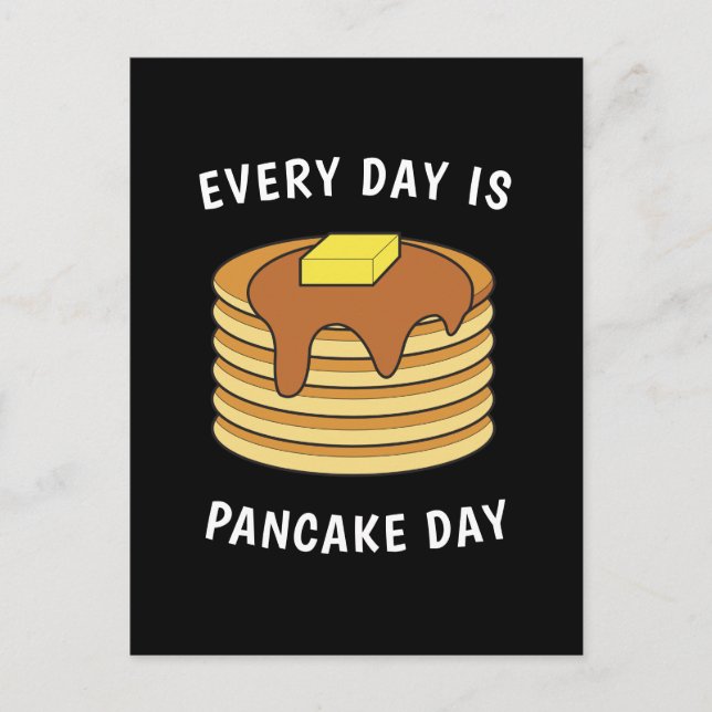 Every Day Is Pancake Day Maple Syrup And Butter Postcard (Front)