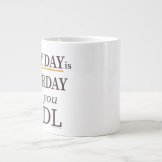 Every Day is Satsurday Jumbo Mug