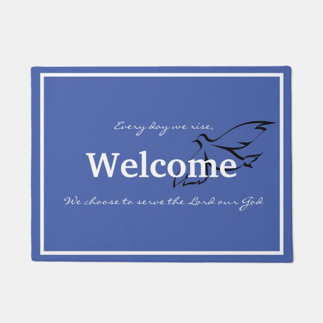 Every Day We Rise-Choose to Serve-Doormat Doormat (Front)