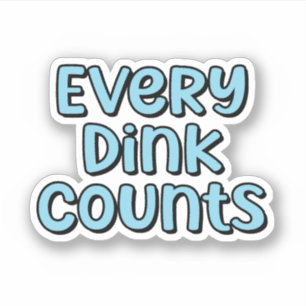 Every Dink Counts Blue Retro Pickleball Text