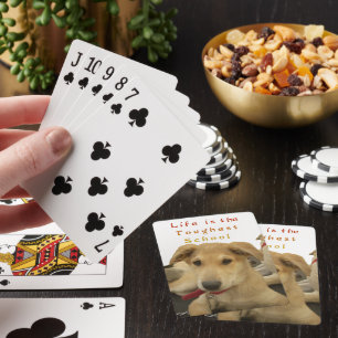 Every Dog Has iTS  DAY  Hakuna Matata Happy days a Playing Cards