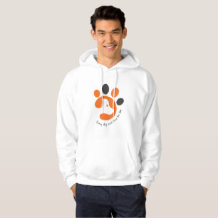 Every dog must have his day hoodie