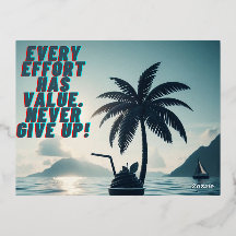 Every Effort Matters Never Give Up