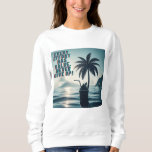Every Effort Matters Never Give Up Sweatshirt<br><div class="desc">A motivational quote to inspire perseverance and strength. Every effort counts keep pushing forward and never give up.</div>