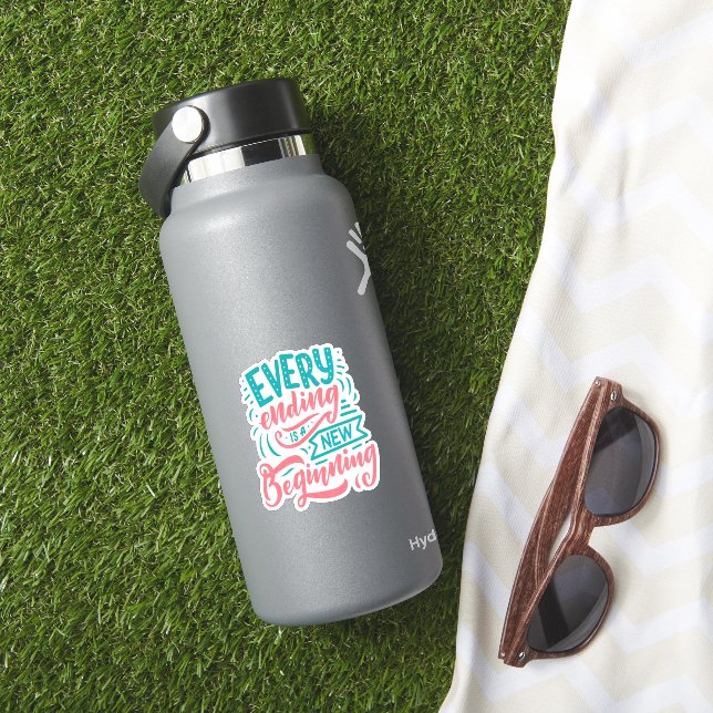 Every Ending Is A New Beginning (HydroFlask Insitu)