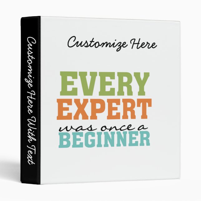 Every Expert Was Once a Beginner Binder (Front/Spine)