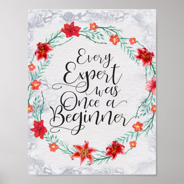 Every expert was once a beginner classroom gift poster (Front)