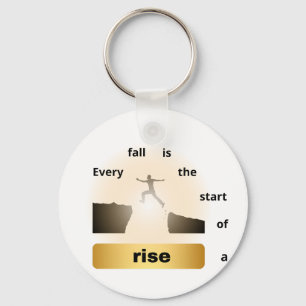 "Every Fall Is the Start of a Rise – Leap of Hope" Keychain
