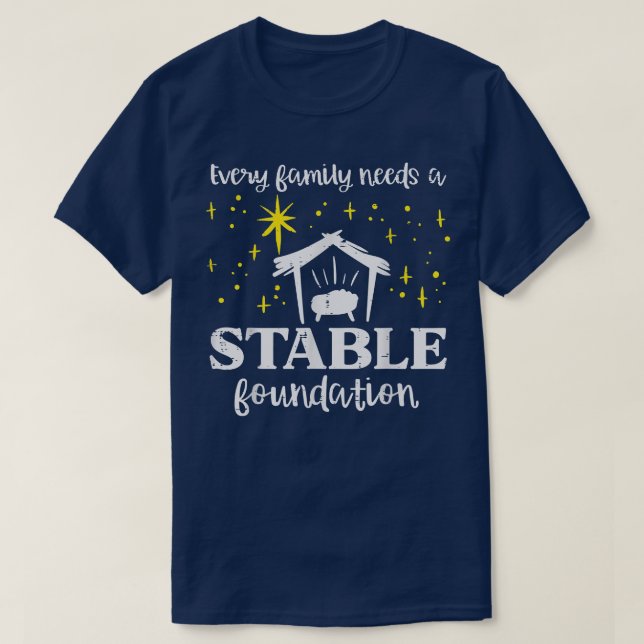 Every Family Stable Foundation Christian Jesus Chr T-Shirt (Design Front)