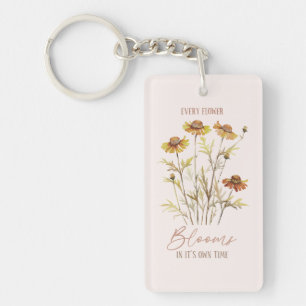 Every Flower Blooms in Its Own Time -Rustic Floral Keychain