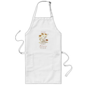 Every Flower Blooms in Its Own Time -Rustic Floral Long Apron