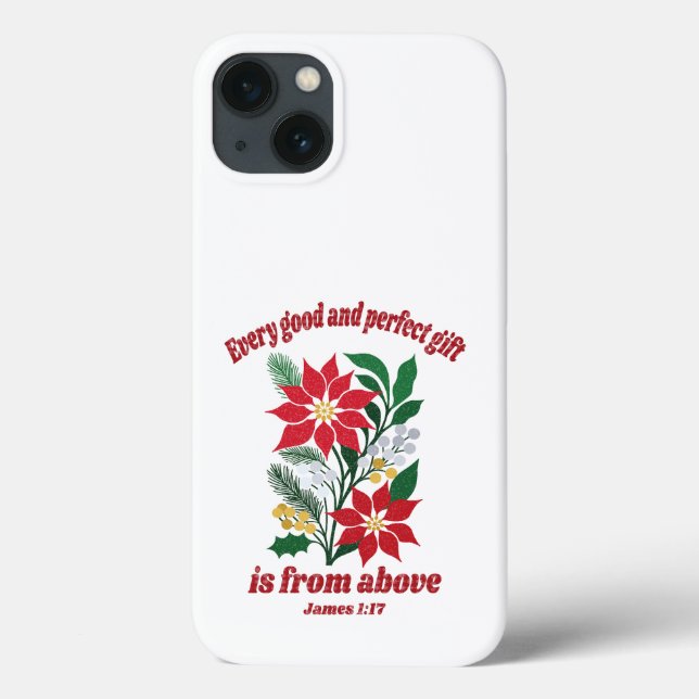 Every Good and Perfect Gift – James 1:17 Christmas Case-Mate iPhone Case (Back)