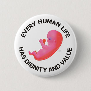 Every Human Life 2 Inch Round Button