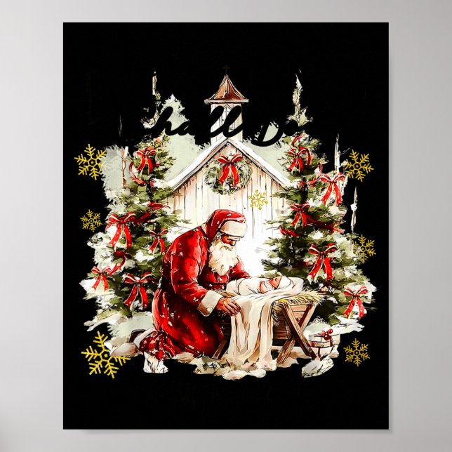 Every Knee Shall Bow Funny Kneeling Santa Baby Jes Poster (Front)