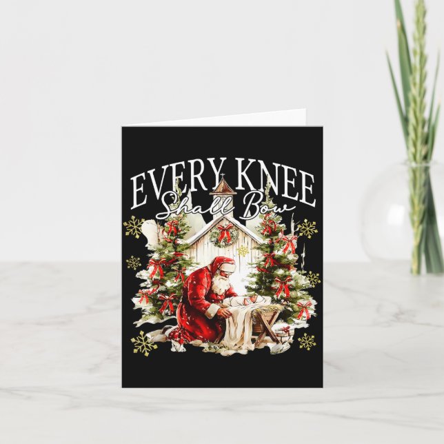 Every Knee Shall Bow Jesus Birth Christian Santa C Card (Front)