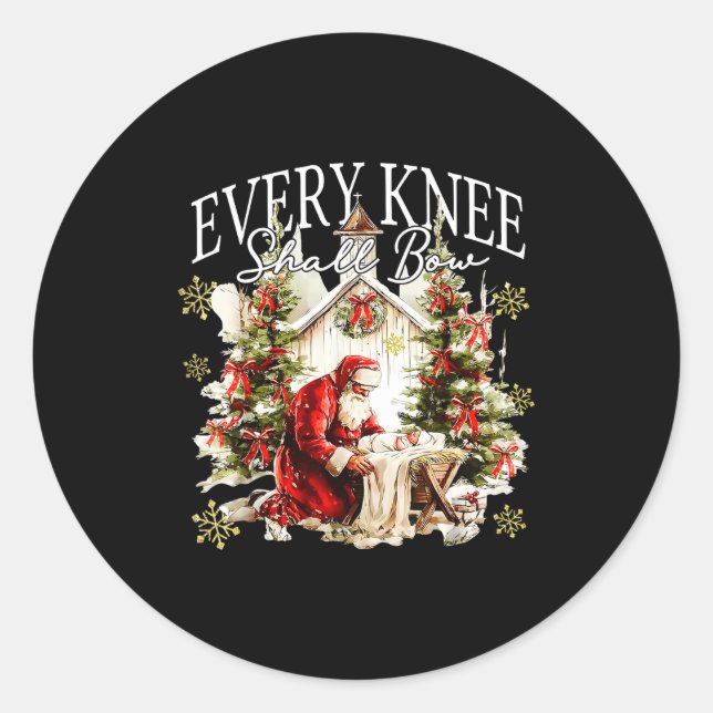 Every Knee Shall Bow Jesus Birth Christian Santa C Classic Round Sticker (Front)