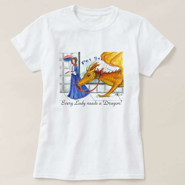 Every Lady needs a Dragon T-Shirt (Design Front)