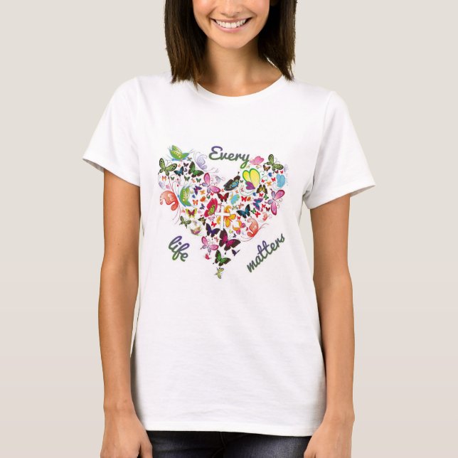 every life matters with cross T-Shirt (Front)