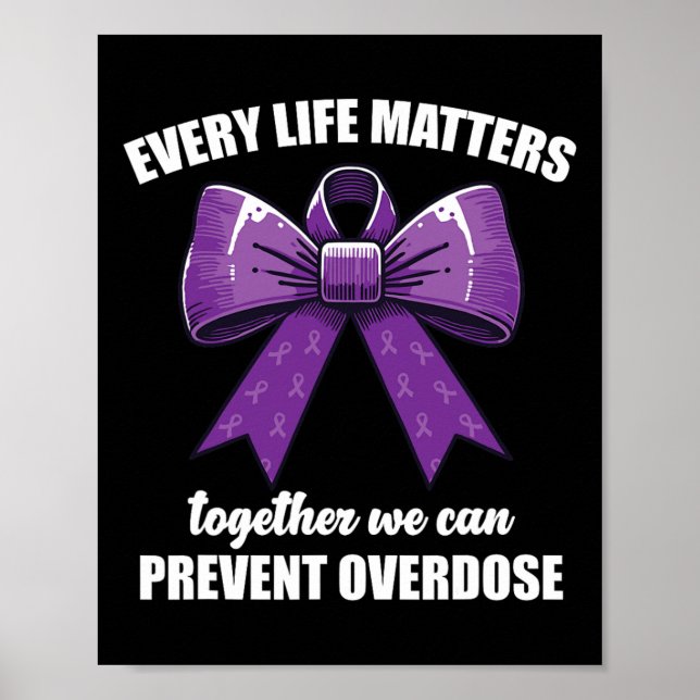 Every Life Problems Together We Can Prevent Overdo Poster (Front)