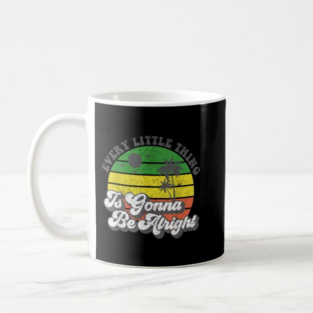 Every Little Thing Is Gonna Be Alright Jamaica Wom Coffee Mug (Left)