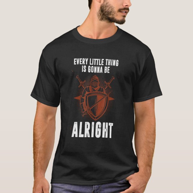 Every little thing is gonna be alright T-Shirt (Front)