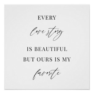 Every Love Story Is Beautiful – Minimalist Wedding Poster