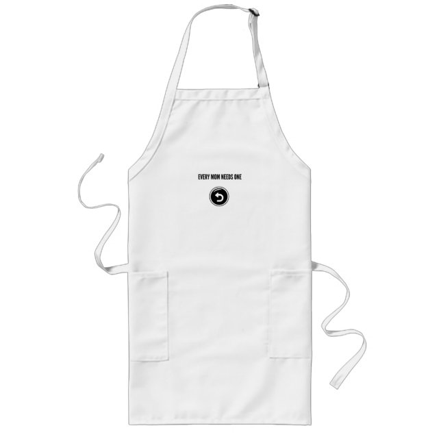 Every Mom Needs One: Undo Button Long Apron (Front)