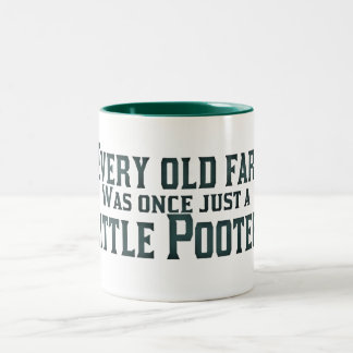 Every Old Fart Was Once Just A Little Pooter Two-Tone Coffee Mug